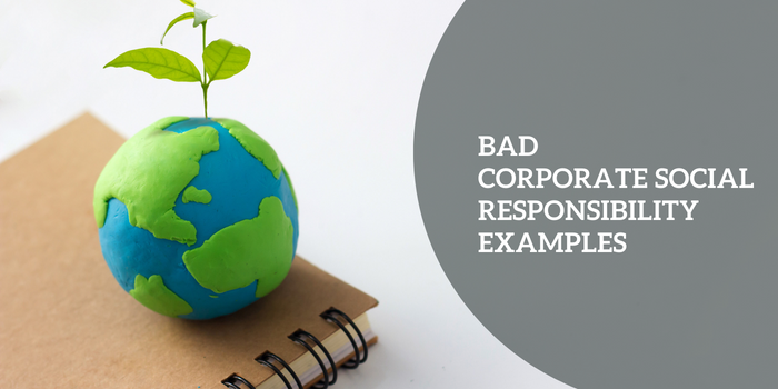 Bad Corporate Social Responsibility Examples (1)