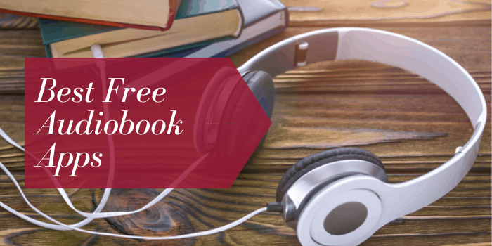 Best Free Audiobook Apps